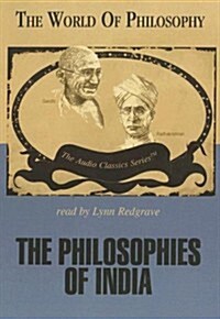 The Philosophies of India (Audio CD, Unabridged)