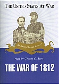 The War of 1812 (Audio CD)