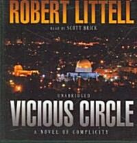 Vicious Circle Lib/E: A Novel of Complicity (Audio CD)