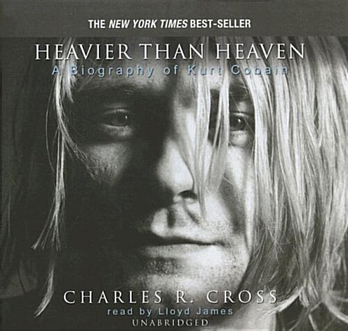 Heavier Than Heaven: A Biography of Kurt Cobain (Audio CD, Library)
