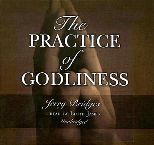 The Practice of Godliness (Audio CD)