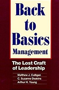 Back to Basics Management: The Lost Craft of Leadership (Audio CD)