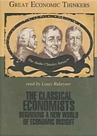 The Classical Economists (Audio CD)