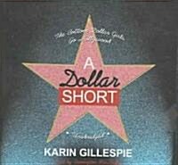 A Dollar Short (Audio CD)