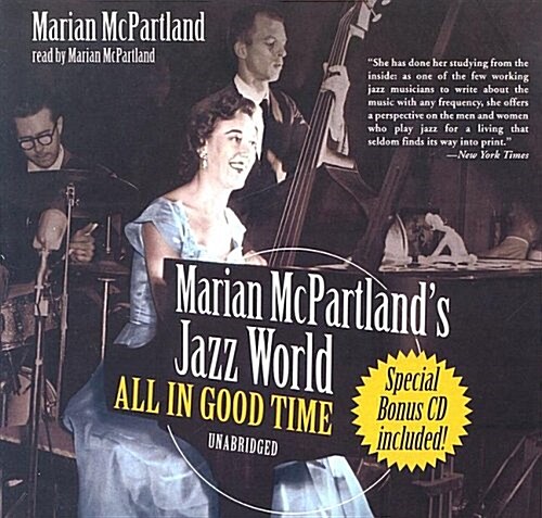 Marian McPartlands Jazz World: All in Good Time (Audio CD)