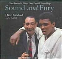 Sound and Fury: Two Powerful Lives, One Fateful Friendship (Audio CD)