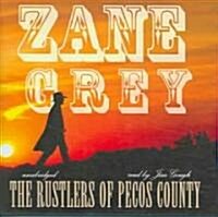 The Rustlers of Pecos County (Audio CD)