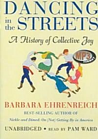 Dancing in the Streets: A History of Collective Joy (MP3 CD)