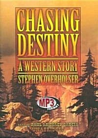 Chasing Destiny (MP3 CD)