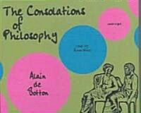 The Consolations of Philosophy (Audio CD, Unabridged)