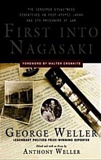 First Into Nagasaki: The Censored Eyewitness Dispatches on Post-Atomic Japan and Its Prisoners of War (MP3 CD)