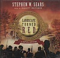 Landscape Turned Red: The Battle of Antietam (Audio CD, Library)