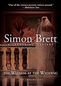 The Witness at the Wedding Lib/E (Audio CD, Library)