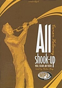 All Shook Up: Music, Passion, and Politics (MP3 CD)