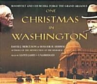 One Christmas in Washington: Roosevelt and Churchill Forge the Grand Alliance (Audio CD)