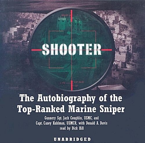 Shooter: The Autobiography of the Top-Ranked Marine Sniper (Audio CD)