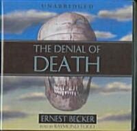The Denial of Death Lib/E (Audio CD, Library)