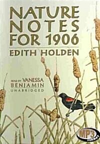 Nature Notes for 1906 (MP3 CD, Library)
