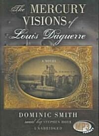 The Mercury Visions of Louis Daguerre (MP3 CD, Library)