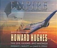 Empire: The Life, Legend, and Madness of Howard Hughes (Audio CD)