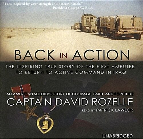 Back in Action: An American Soldiers Story of Courage, Faith, and Fortitude (Audio CD, Library)