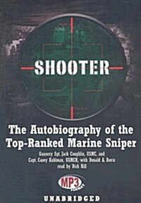 Shooter: The Autobiography of the Top-Ranked Marine Sniper (MP3 CD)