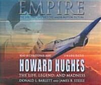 Empire: The Life, Legend, and Madness of Howard Hughes (Audio CD)
