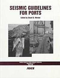 Seismic Guidelines for Ports (Paperback)