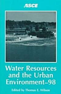 Water Resources and the Urban Environment-98 (Paperback)