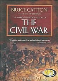 The American Heritage History of the Civil War (MP3 CD)