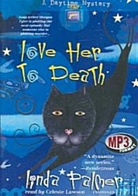 Love Her to Death (MP3 CD)