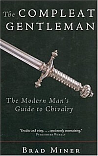 The Compleat Gentleman: The Modern Mans Guide to Chivalry (Audio CD, Library)