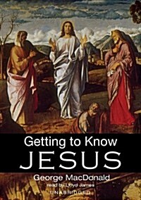 Getting to Know Jesus (MP3 CD, Library)