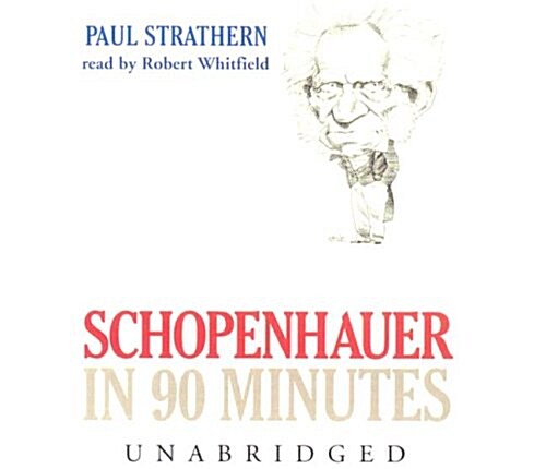 Schopenhauer in 90 Minutes (Audio CD)