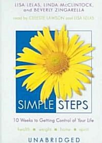 Simple Steps: 10 Weeks to Getting Control of Your Life (MP3 CD, Library)