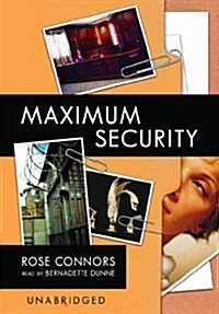 Maximum Security: A Mystery (Audio CD)