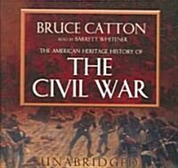 The American Heritage History of the Civil War Lib/E (Audio CD, Library)