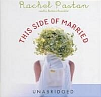 This Side of Married Lib/E (Audio CD, Library)