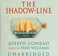 The Shadow-Line Lib/E: A Confession (Audio CD, Library)