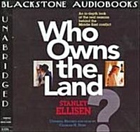Who Owns the Land? Lib/E: An In-Depth Look at the Real Reasons Behind the Middle East Conflict (Audio CD)