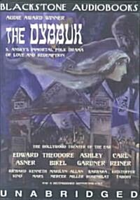 The Dybbuk Lib/E (Audio CD, Library)