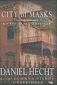 City of Masks: A Cree Black Thriller (MP3 CD, Library)
