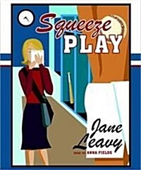 Squeeze Play Lib/E (Audio CD, Library)