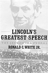 Lincolns Greatest Speech: The Second Inaugural (MP3 CD)