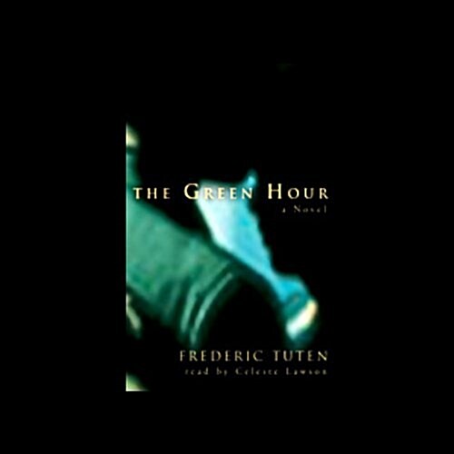 The Green Hour Lib/E (Audio CD, Library)