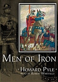 Men of Iron Lib/E (Audio CD, Library)