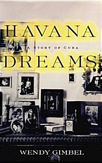Havana Dreams: A Story of a Cuban Family (MP3 CD)