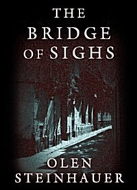 The Bridge of Sighs (Audio CD)