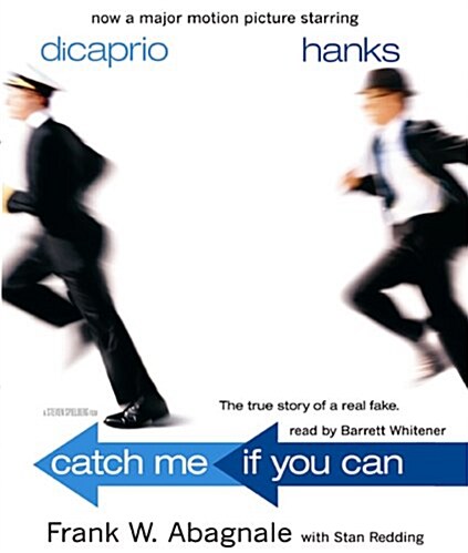 Catch Me If You Can: The True Story of a Real Fake (MP3 CD)