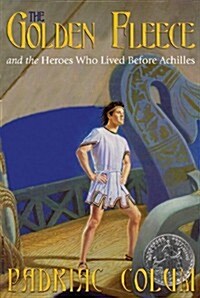 The Golden Fleece and the Heroes Who Lived Before Achilles Lib/E (Audio CD)